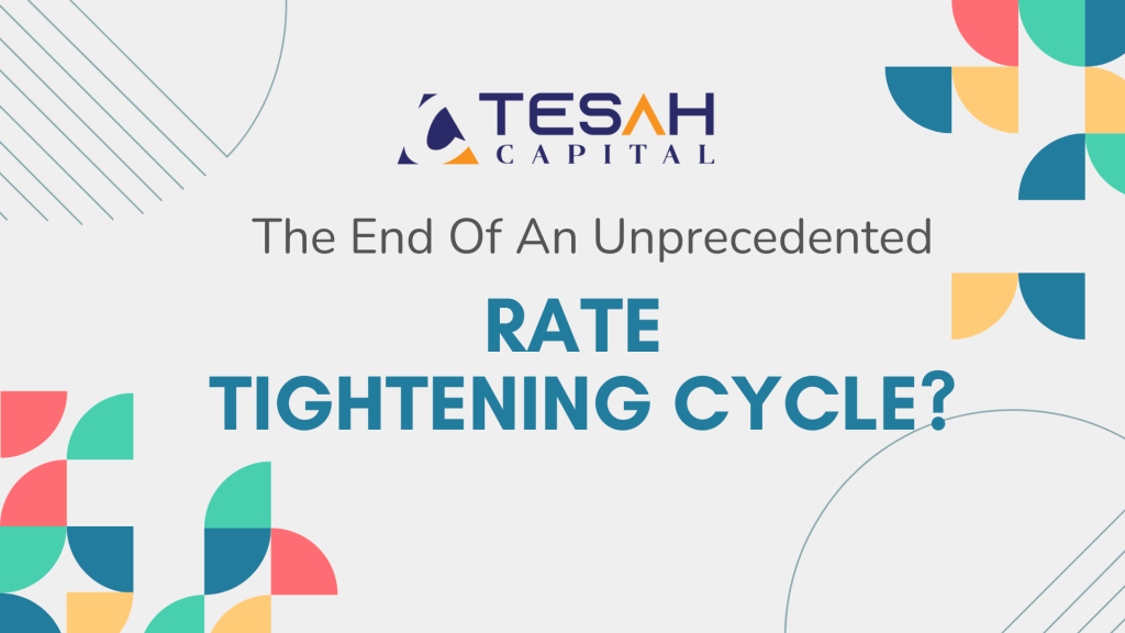 The End of An Unprecedented Rate Tightening Cycle?