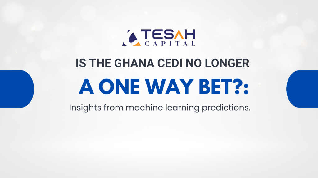 Is the Ghana cedi no longer a one way bet?:Insights from machine learning predictions